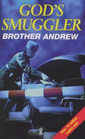 Brother Andrew: God's Smuggler (Paperback, 1998, Hodder & Stoughton Religious)