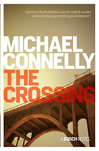 Michael Connelly: The Crossing (Paperback, Orion (an Imprint of The Orion Publishing Group Ltd ))