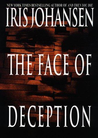 Iris Johansen: The face of deception (1998, Bantam Books)