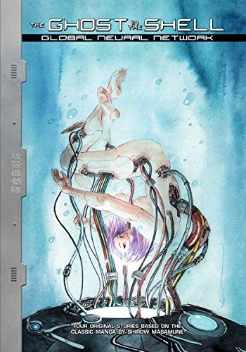 Max Gladstone, Brenden Fletcher, Alex de Campi: The Ghost in the Shell (Hardcover, 2018, Kodansha Comics)