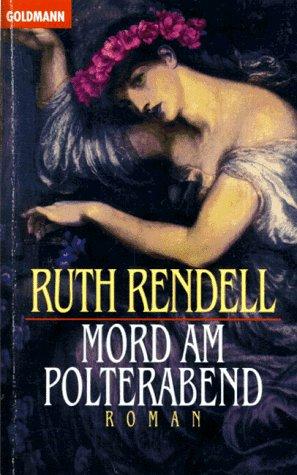 Ruth Rendell: Der Mord am Polterabend. (Paperback, 1995, Goldmann)