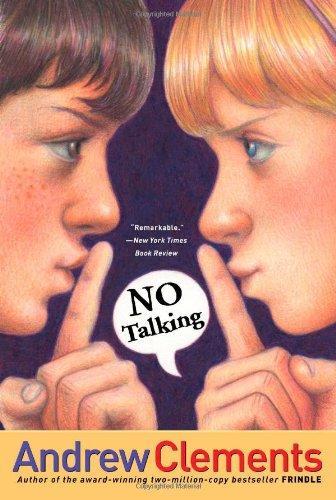 Andrew Clements: No Talking (2009)