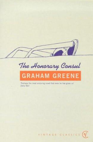 Graham Greene: The honorary consul (Paperback, 1999, Vintage)
