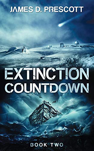 James D. Prescott: Extinction Countdown (Paperback, 2018, Prescott Publishing)