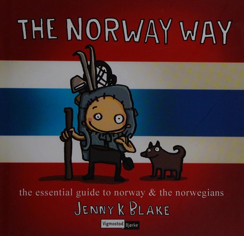 Jenny K. Blake: The Norway way (2011, Schibsted)