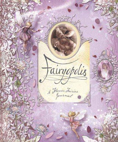 Cicely Mary Barker: Fairyopolis (Hardcover, 2005, Penguin Books, Penguin Young Readers Group)