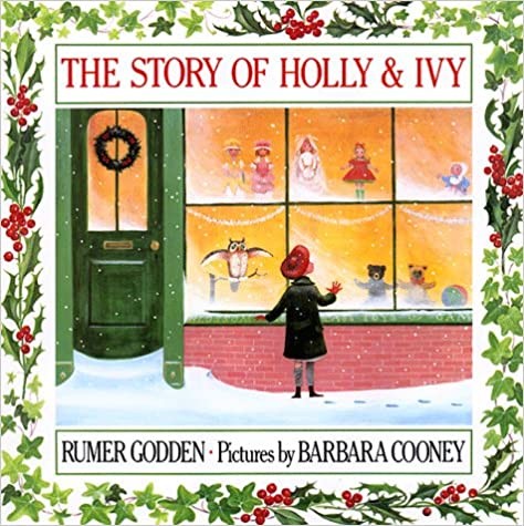 Christian Birmingham, Barbara Cooney, Rumer Godden: The Story of Holly and Ivy (1985, Viking Juvenile)