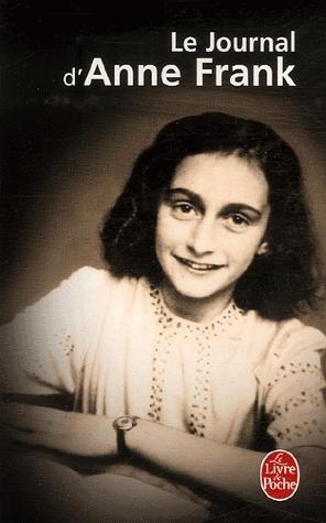 Philippe Noble, Mirjam Pressler, Anne Frank, Otto H. Frank, Nicolette Oomes: Le Journal d'Anne Frank (Paperback, 2013, Distribooks Inc, LGF)