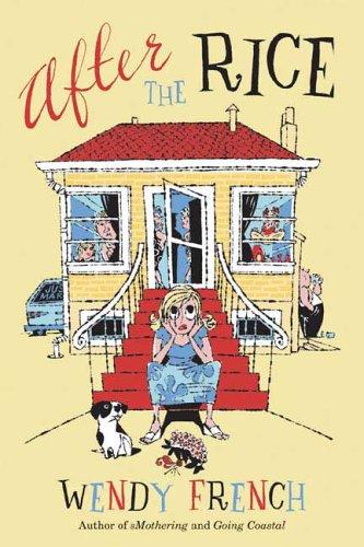 Wendy French: After the rice (2005, Forge)