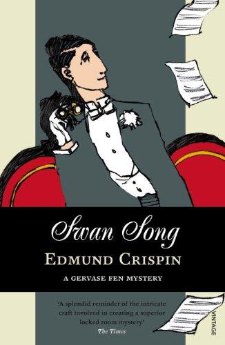 Edmund Crispin: Swan Song (Paperback, 2009, Vintage Books)