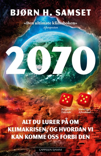 Bjørn Hallvard Samset: 2070 (Norwegian (Bokmål) language, 2021, Cappelen Damm AS)