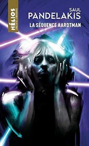 Saul Pandelakis: La Séquence Aardtman (French language, 2023, ActuSF)