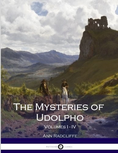 Ann Radcliffe: The Mysteries of Udolpho (Paperback, CreateSpace Independent Publishing Platform, Createspace Independent Publishing Platform)