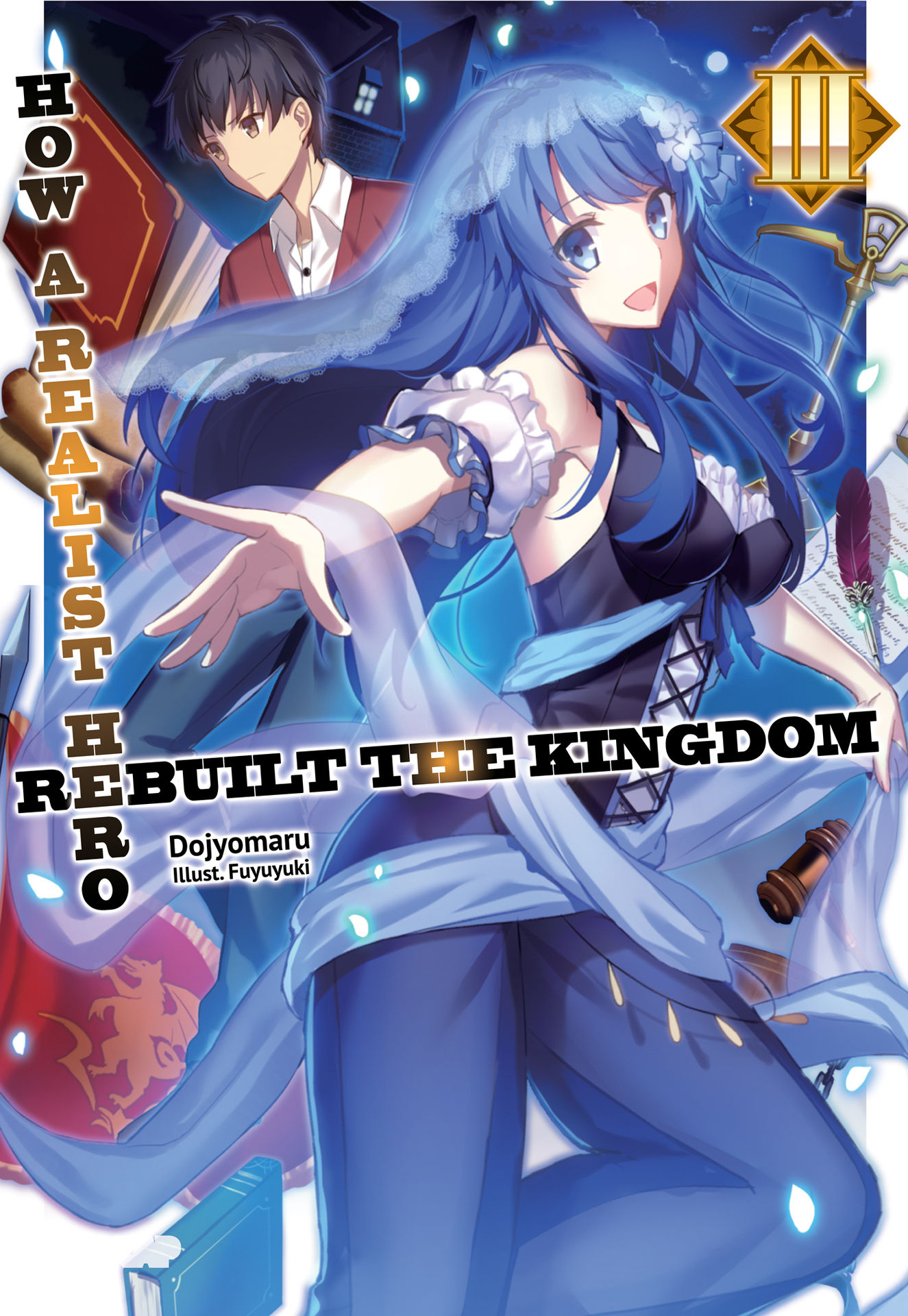 Fuyuyuki, Dojyomaru: How a Realist Hero Rebuilt the Kingdom 03 (2019, Seven Seas Entertainment)
