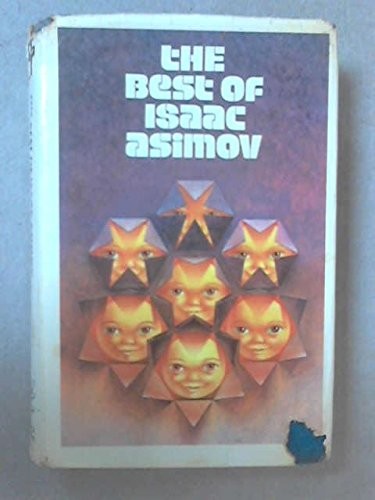 Айзек Азимов: The best of Isaac Asimov (1973, Sidgwick and Jackson)