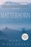 Karl Marlantes: Matterhorn (Paperback, 2010, Atlantic Monthly Press)