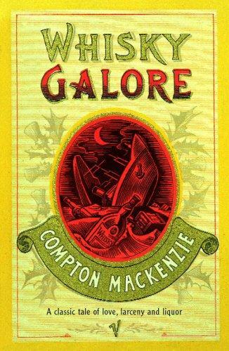Compton Mackenzie: Whisky Galore
