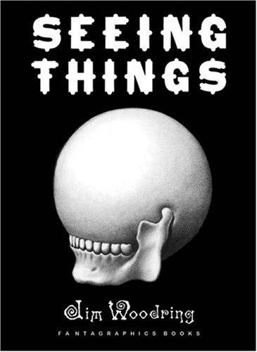 Jim Woodring: Seeing Things (2007, Fantagraphics)