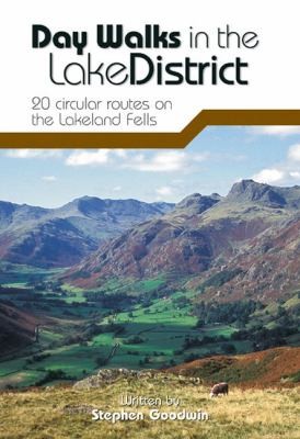 Stephen Goodwin: Day Walks in the Lake District (2009, Vertebrate Graphics Ltd)