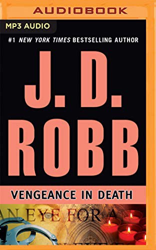 Nora Roberts, Susan Ericksen: Vengeance in Death (AudiobookFormat, 2014, Brilliance Audio)