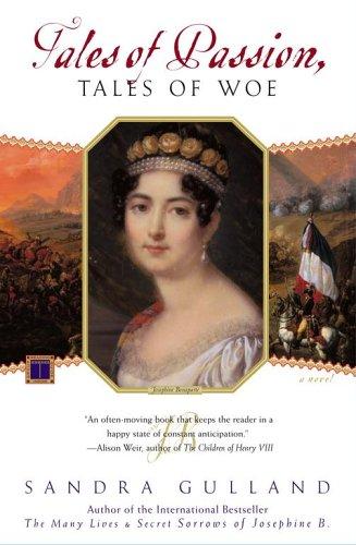 Sandra Gulland: Tales of passion, tales of woe (1999, Scribner Paperback Fiction)
