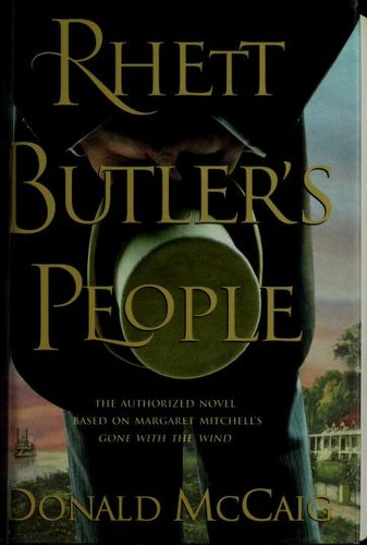 Donald McCaig: Rhett Butler's people (2007, St. Martin's Press)