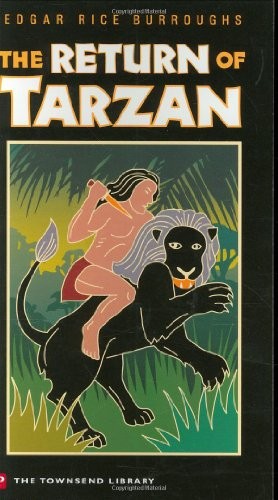 Edgar Rice Burroughs, Jonathan Kelley: The Return of Tarzan (Paperback, 2004, Townsend Press)