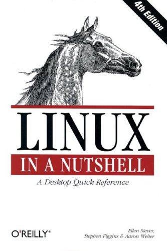 Ellen Siever: Linux in a nutshell (2003, O'Reilly)