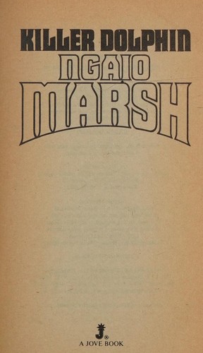 Ngaio Marsh: Killer Dolphin (Paperback, 1983, Jove)