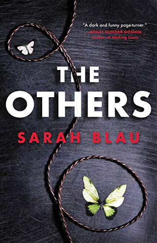 Sarah Blau: The Others (Hardcover, 2021, Mulholland Books)