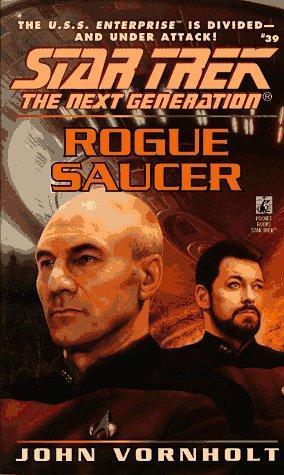 John Vornholt: Rogue Saucer (1996)