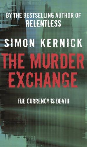 Simon Kernick: The Murder Exchange (Paperback, 2009, Corgi)