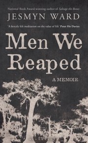 Jesmyn Ward: Men We Reaped (2014, Bloomsbury Publishing PLC)