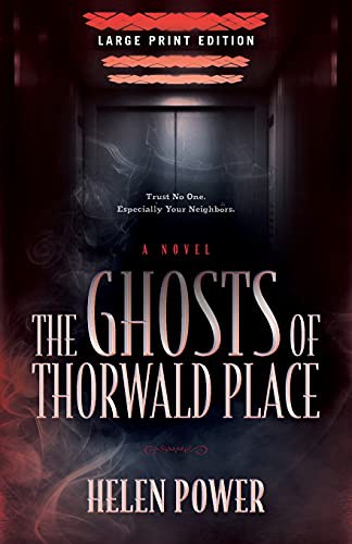 Helen Power: The Ghosts of Thorwald Place (Paperback, 2021, Camcat Books)