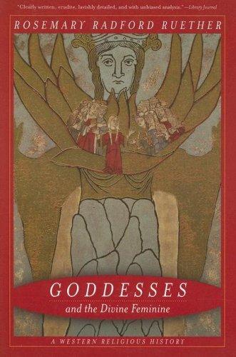 Rosemary Radford Ruether: Goddesses and the Divine Feminine (2006)