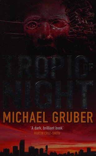 Gruber, Michael: Tropic of night (2004, Pan)