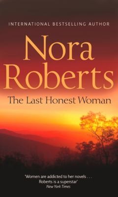 Nora Roberts: The Last Honest Woman (2011, Harlequin (UK))