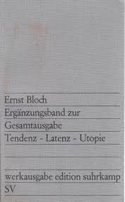 Ernst Bloch: Tendenz, Latenz, Utopie (Paperback, German language, 1978, Suhrkamp Verlag)