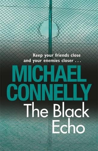 Michael Connelly: The Black Echo (Paperback, 2009, Orion)