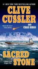 Clive Cussler, Craig Dirgo: Sacred Stone (Paperback, 2008, Berkley)