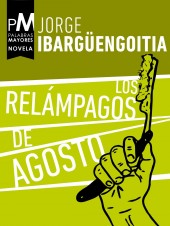 Jorge Ibargüengoitia: Los relámpagos de agosto (EBook, Spanish language, 2013, Leer-e)