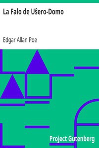 Edgar Allan Poe: La Falo de Uŝero-Domo (EBook, Esperanto language, 2006, Project Gutenberg)