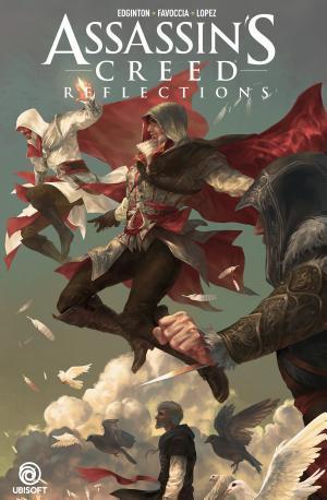 Ian Edginton, Valeria Favoccia, Carlos Lopez: Assassin's Creed: Reflections (complete collection)