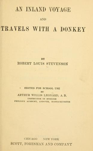 Robert Louis Stevenson: An  inland voyage and Travels with a donkey (1910, Scott, Foresman and company)
