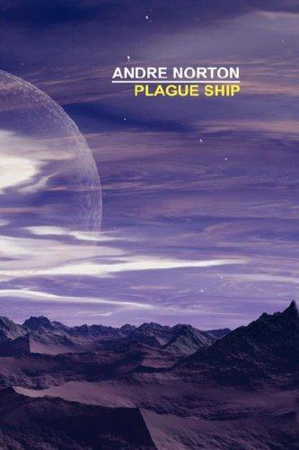 Andre Norton: Plague Ship (Hardcover, 2007, Wildside Press)