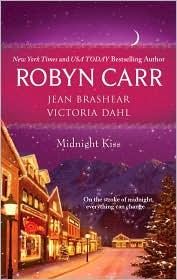 Jean Brashear, Robyn Carr, Victoria Dahl: Midnight Kiss (2010, Harlequin)