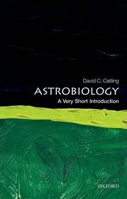 David C. Catling: Astrobiology (2014)