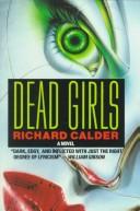 Richard Calder: Dead girls (1995, St. Martin's Press)