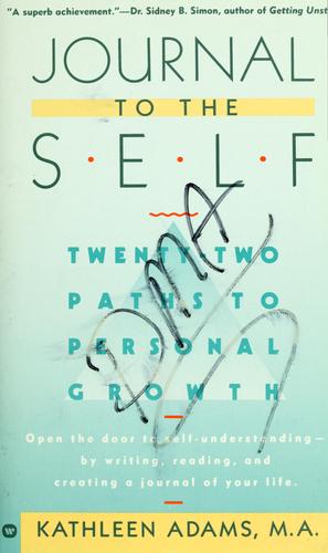 Adams, Kathleen: Journal to the self (1990, Warner Books, Grand Central Publishing)