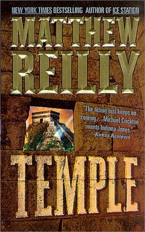Matthew Reilly: Temple. (Paperback, 2002, St Martin's Press)